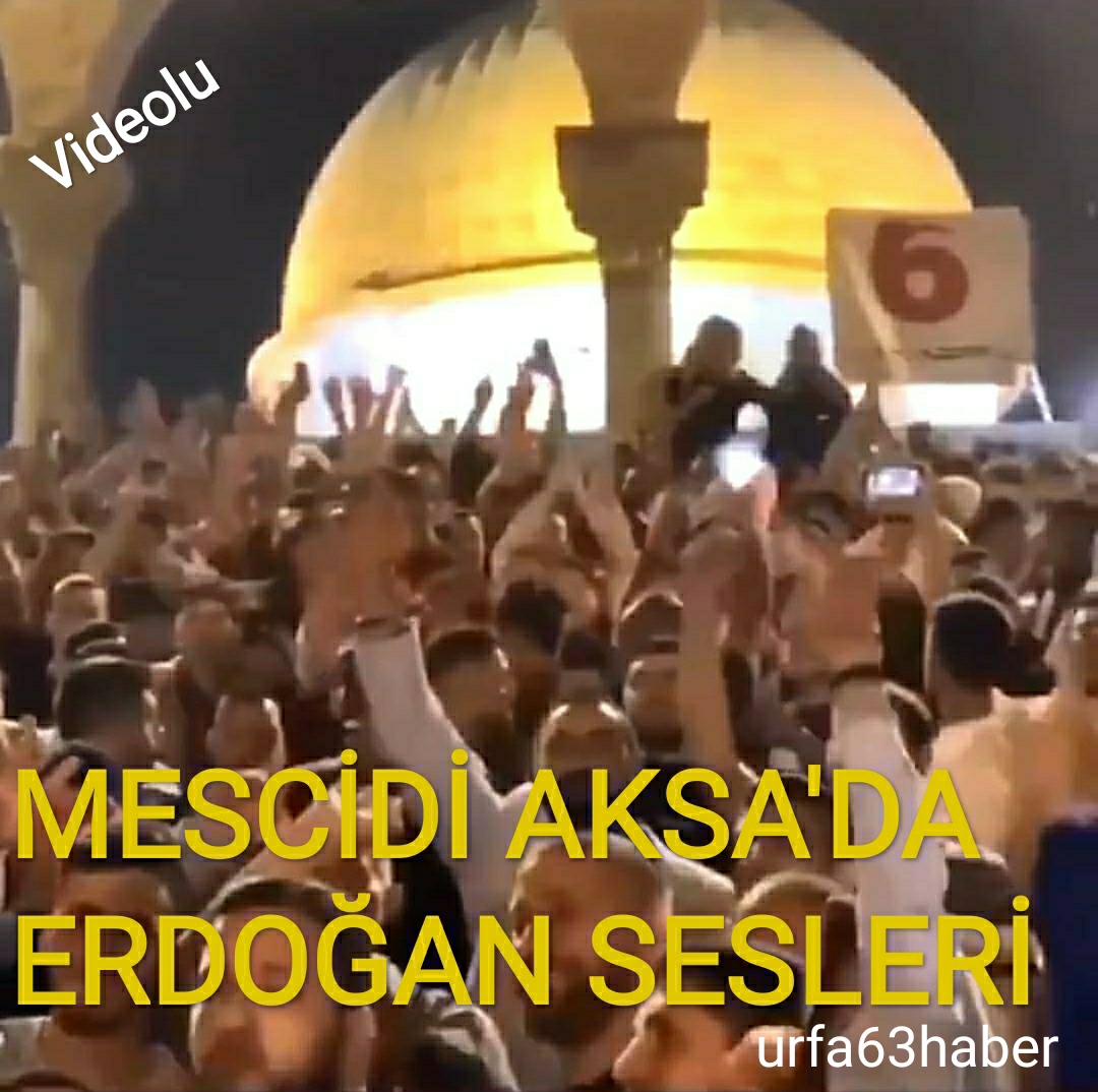 MESCİDİ AKSA'DA ERDOĞAN SESLERİ