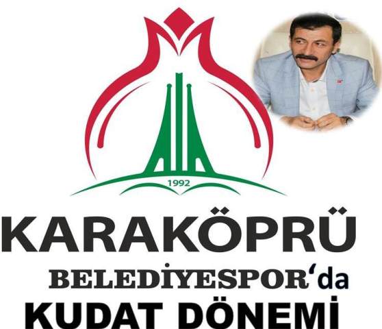 Karaköprü Bldsporda  Kudat Dönemi 