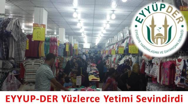 EYYUP-DER Yüzlerce Yetimi Sevindirdi