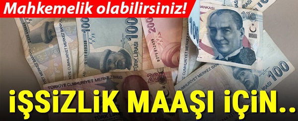 Mahkemelik Olabilirsiniz.